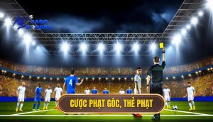 Cược phạt góc, thẻ phạt