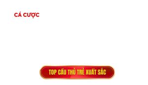 thumb - Top cầu thủ trẻ xuất sắc